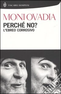 Perché no? L'ebreo corrosivo libro