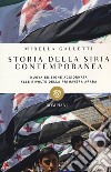 Storia della Siria contemporanea libro di Galletti Mirella