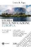 Storia dell'unificazione europea libro