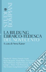 La Bildung ebraico-tedesca del Novecento libro