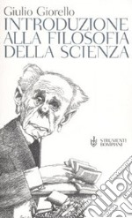 Introduzione alla filosofia della scienza libro