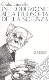 Introduzione alla filosofia della scienza libro di Giorello Giulio