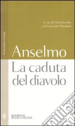 La caduta del diavolo. Testo latino a fronte libro