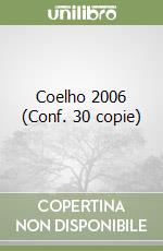 Coelho 2006 (Conf. 30 copie) libro