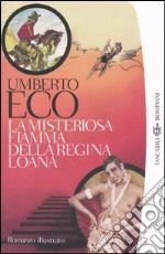 La misteriosa fiamma della regina Loana libro