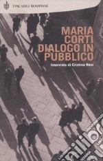 Dialogo in pubblico. Intervista di Cristina Nesi