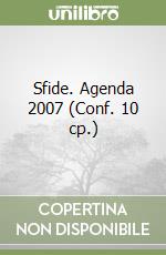 Sfide. Agenda 2007 (Conf. 10 cp.) libro