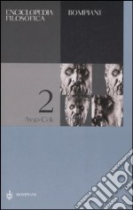 Enciclopedia filosofica. Vol. 2: Ava-Cok libro