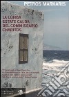 La lunga estate calda del commissario Charitos libro