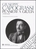 Pensieri a Giulia (1918-1924) libro