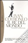 Il re del mondo libro