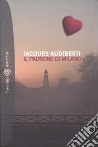 Il padrone di Milano libro