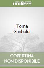 Torna Garibaldi libro