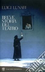 Breve storia del teatro libro