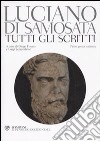 Tutti gli scritti. Testo greco a fronte libro