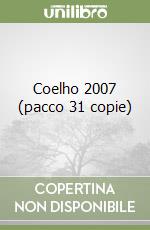 Coelho 2007 (pacco 31 copie) libro