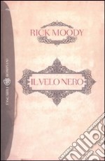 Il velo nero. Memoir con digressioni libro