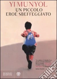 Un piccolo eroe sbeffeggiato libro