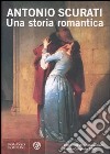 Una storia romantica libro