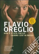 Non è stato facile cadere così in basso libro