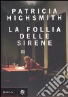 La follia delle sirene libro