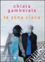 La zona cieca libro