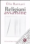 Religioni assassine libro