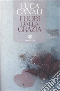 Fuori dalla grazia libro
