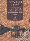 L'anima del vino-Ahmbè. Con CD Audio libro