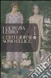 Certi giorni sono felice libro