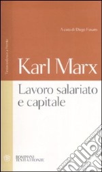 Lavoro salariato e capitale. Testo tedesco a fronte