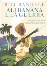 Ali Banana e la guerra libro