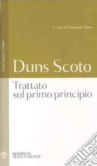 Trattato sul primo principio. Testo latino a fronte libro