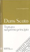 Trattato sul primo principio. Testo latino a fronte libro