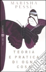 Teoria e pratica di ogni cosa