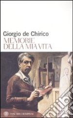 Memorie della mia vita libro