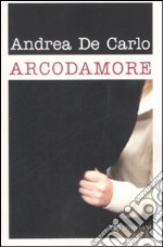 Arcodamore libro