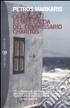 La Lunga estate calda del commissario Charitos libro