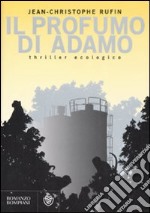 Il profumo di Adamo libro