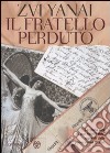 Il fratello perduto libro