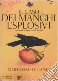 Il caso dei manghi esplosivi libro