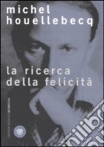 La ricerca della felicità libro