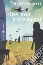 Ride con gli angeli libro