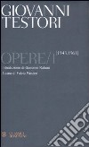 Opere. Vol. 1: 1943-1961 libro