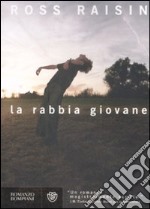 La rabbia giovane libro