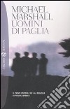 Uomini di paglia libro