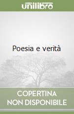 Poesia e verità libro