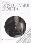 L'idiota. Testo russo a fronte libro