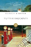 Tutti i racconti libro