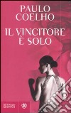 Il Vincitore è solo libro di Coelho Paulo